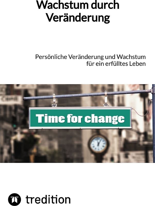 Wachstum durch Veränderung