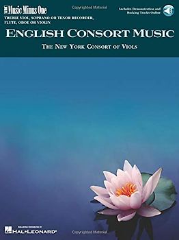 English Consort Music: Music Minus One, Treble Viol, Soprano or Tenor Recorder, Flute, Oboe or Violin; the New York Consort of Viols