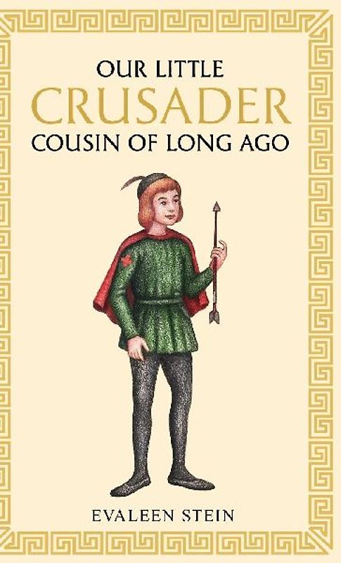 Our little Crusader cousin of long ago