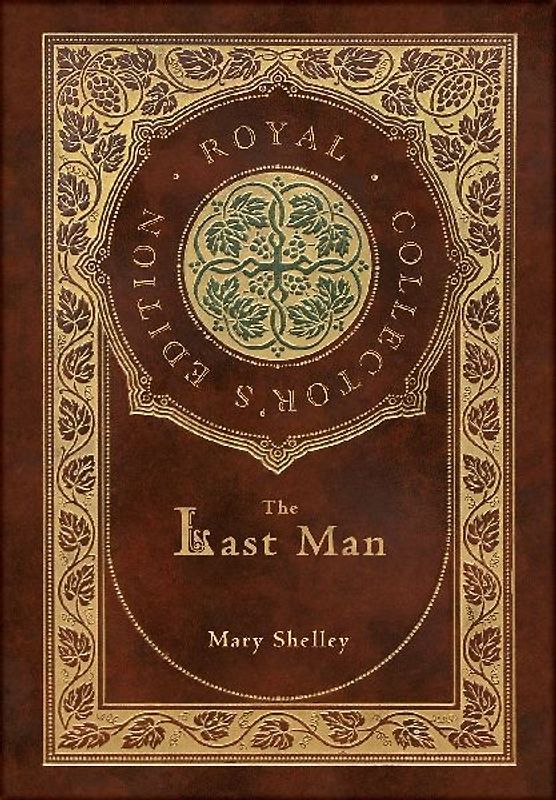 The Last Man (Royal Collector's Edition) (Case Laminate Hardcover with Jacket)