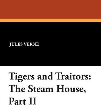 Tigers and Traitors