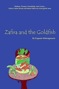 Zafira and the Goldfish (The Zafira, Band 2)