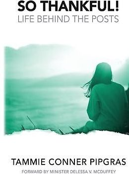 So Thankful! Life Behind The Posts