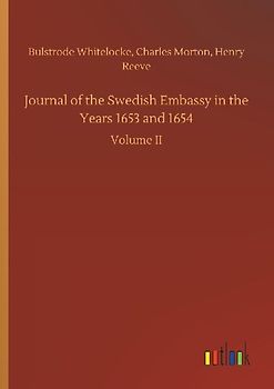 Journal of the Swedish Embassy in the Years 1653 and 1654