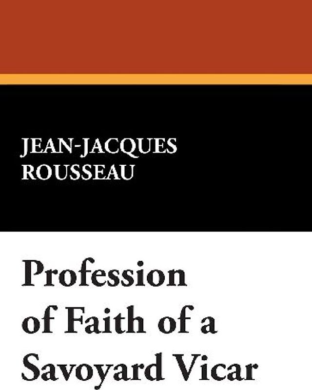 Profession of Faith of a Savoyard Vicar