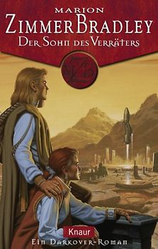 Der Sohn des Verräters. Ein Darkover-Roman
