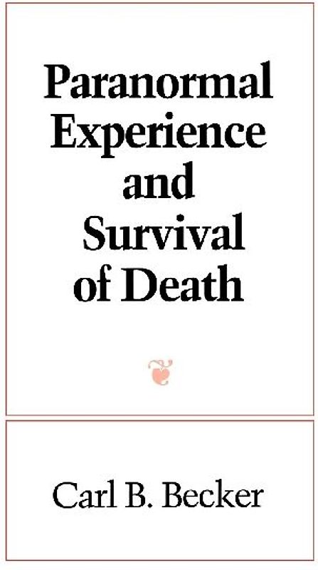 Paranormal Experience and Survival of Death