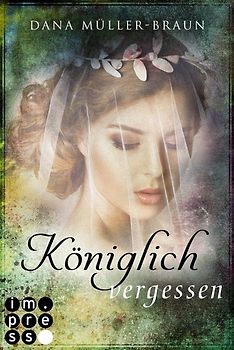 Königlich vergessen (Die Königlich-Reihe 3)