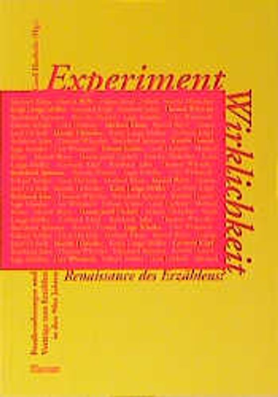 Experiment Wirklichkeit. Renaissance des Erzählens?