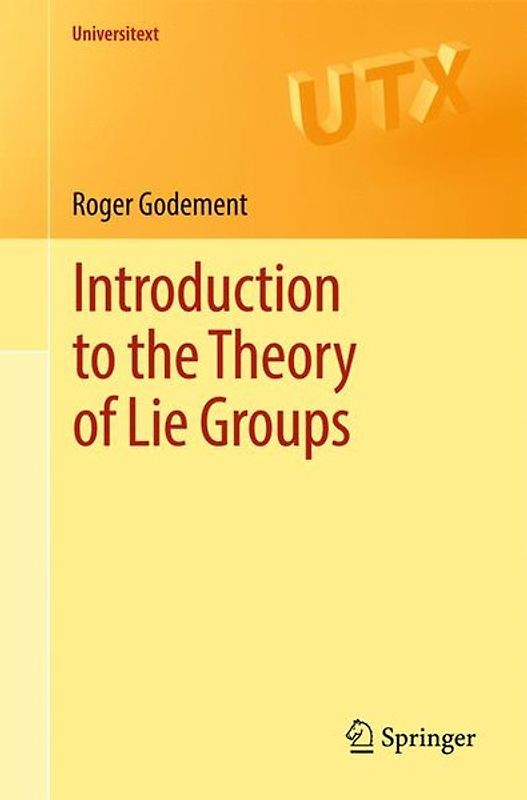 Introduction to the Theory of Lie Groups