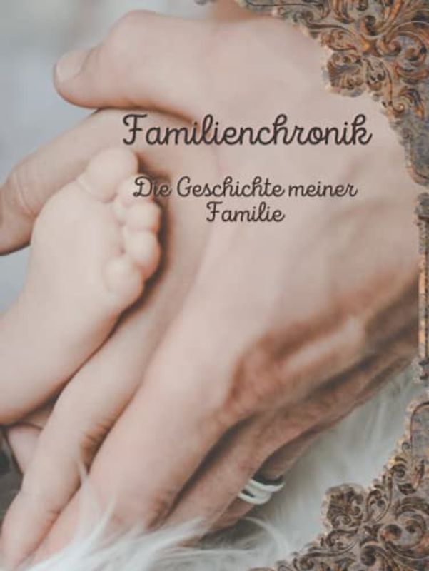 Familienchronik - Die Geschichte meiner Familie: Steigen Sie in Ihren Stammbaum ein und erkunden Sie seine Äste und Zweige! Dieser freundliche ... die Geschichte Ihrer Familie aufzuzeichnen.