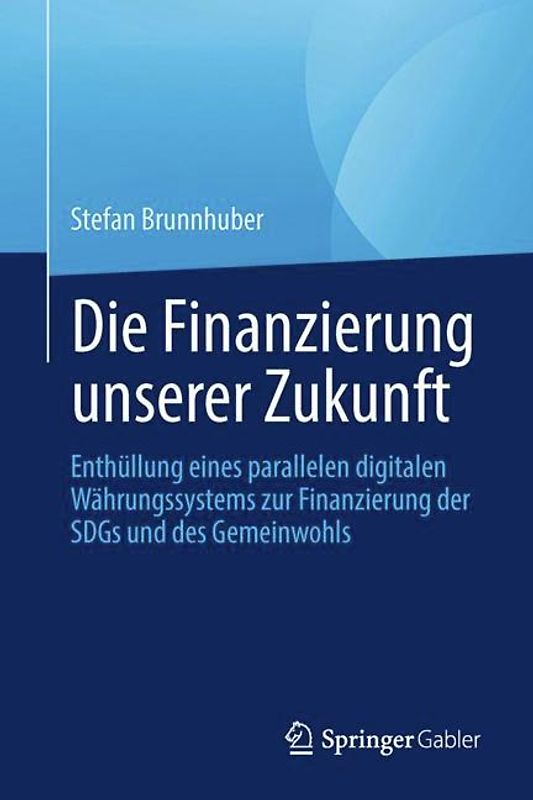 Die Finanzierung unserer Zukunft
