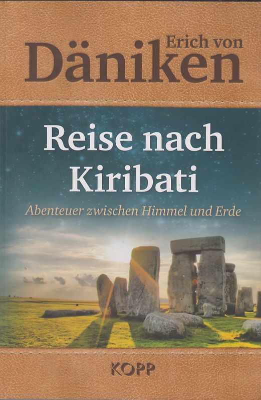 Reise nach Kiribati: Abenteuer zwischen Himmel und Erde - Erich von Däniken [Taschenbuch]