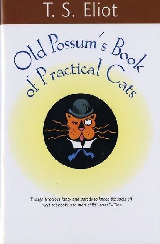 Old Possum's Book of Practical Cats
