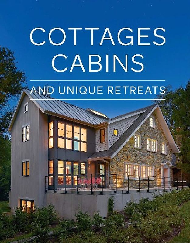 Cottages, Cabins, and Unique Retreats