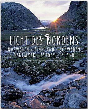 Licht des Nordens - Norwegen • Finnland • Schweden • Dänemark • Färöer • Island