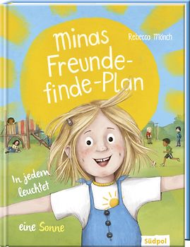 Minas Freunde-finde-Plan – In jedem leuchtet eine Sonne