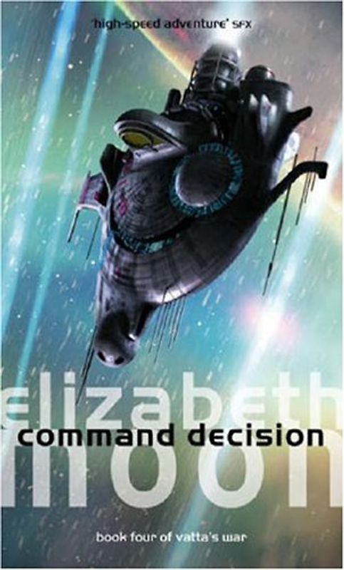 Command Decision (Vatta's War) - Moon, Elizabeth