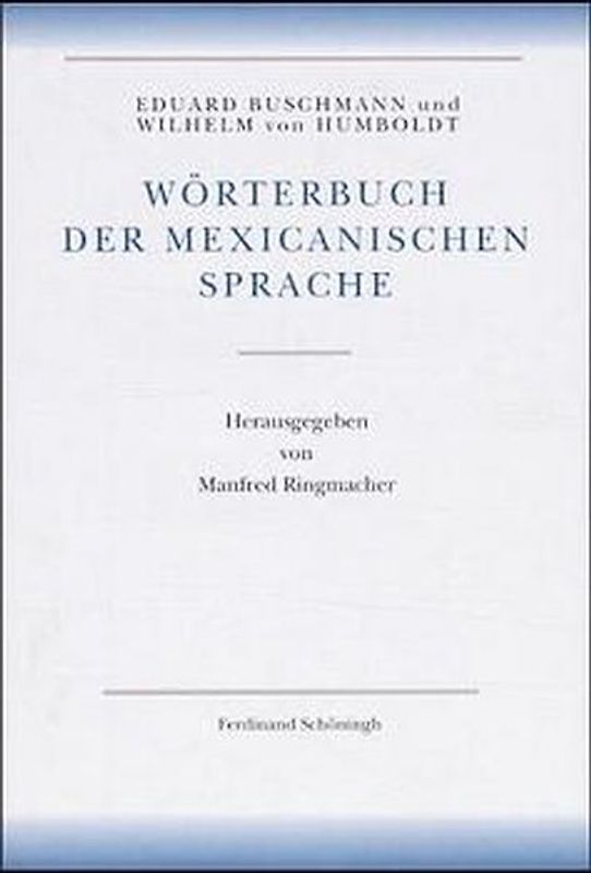 Amerikanische Sprache / Wörterbuch der mexicanischen Sprache