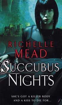 Succubus Nights - Richelle Mead