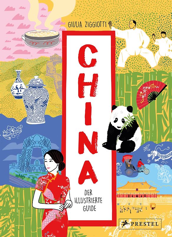 China. Der illustrierte Guide
