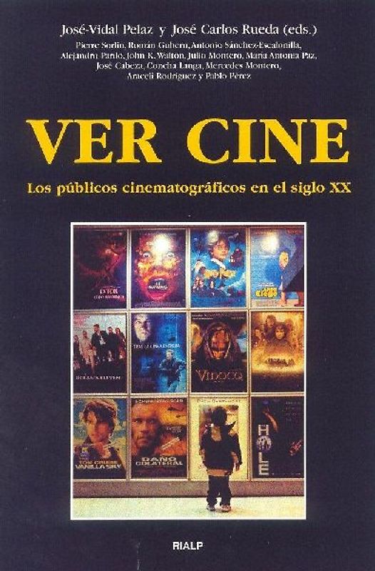 Ver cine : los públicos cinematográficos en el siglo XX