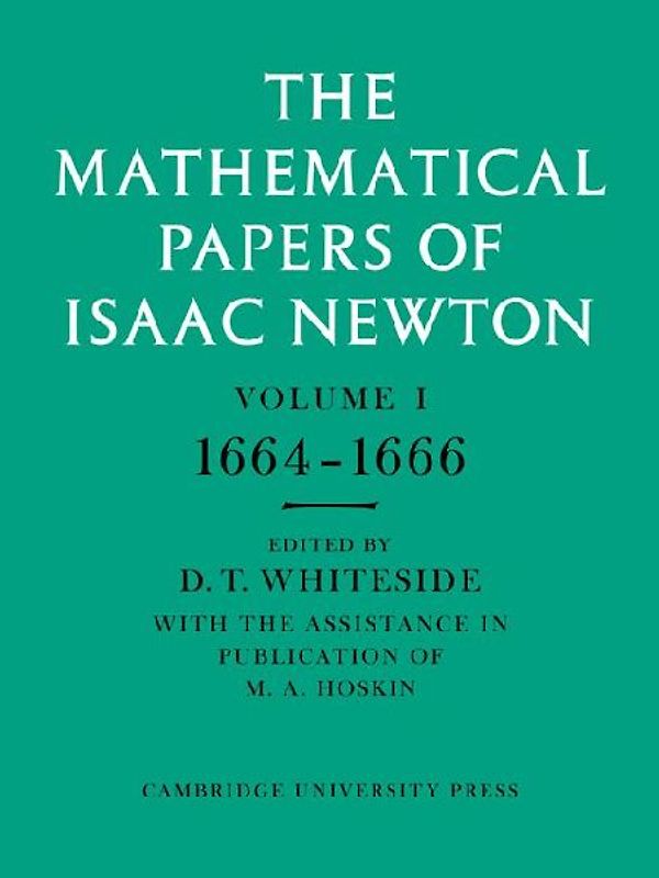 The Mathematical Papers of Isaac Newton