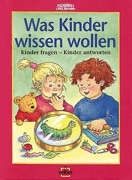 Was Kinder wissen wollen