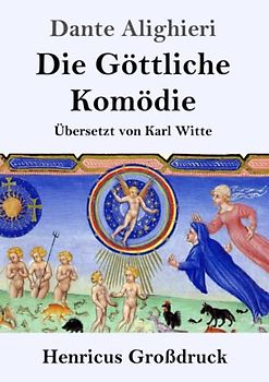 Die Göttliche Komödie (Großdruck): (La Divina Commedia)