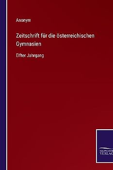Zeitschrift für die österreichischen Gymnasien