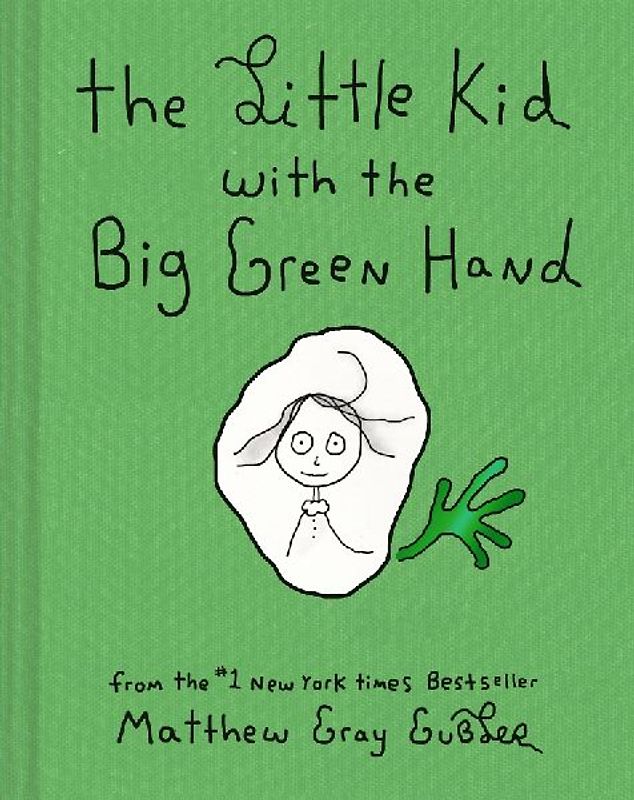 The Little Kid with the Big Green Hand