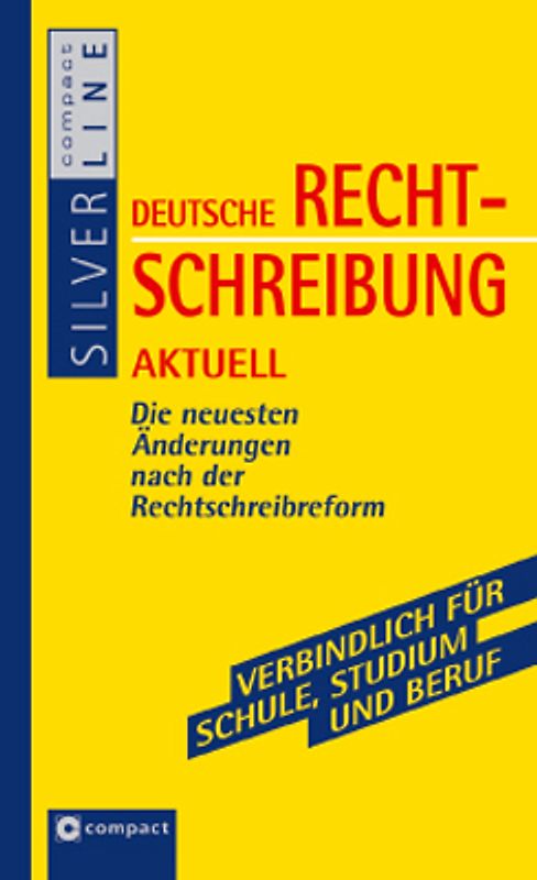 Deutsche Rechtschreibung aktuell