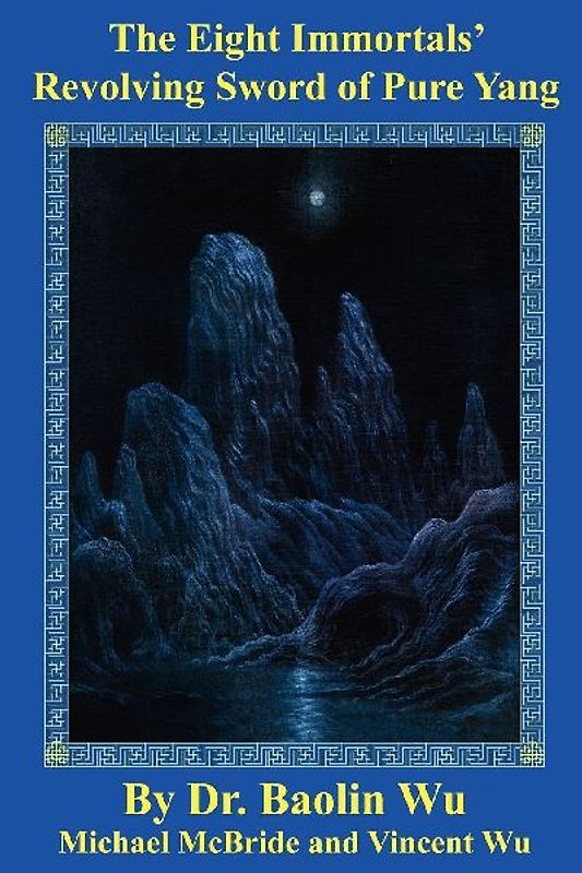 The Eight Immortals' Revolving Sword of Pure Yang