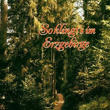 Crottendorfer Spatzen - So Klingt'S im Erzgebirge