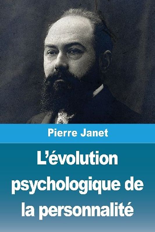 L'évolution psychologique de la personnalité