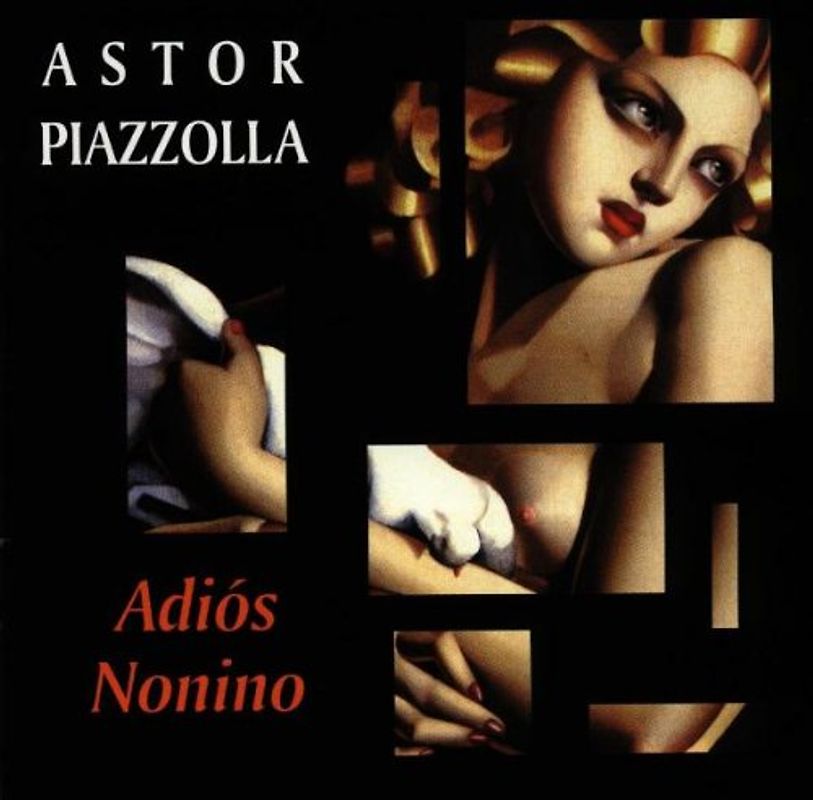 Piazzolla,Astor - Adios Nonino