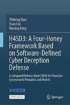 H4SD3: A Four-Honey Framework Based on Software-Defined Cyber Deception Defense