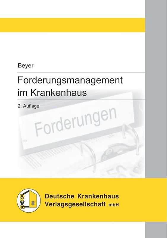 Forderungsmanagement im Krankenhaus