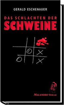 Das Schlachten der Schweine