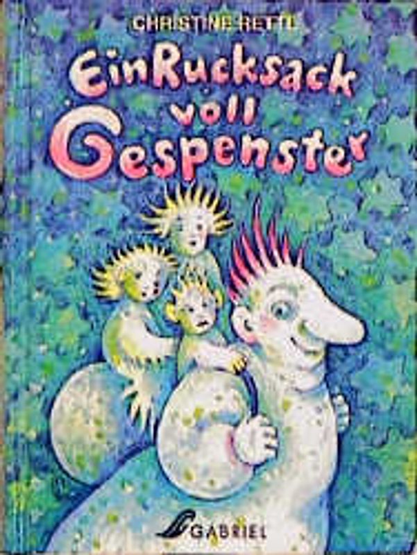 Ein Rucksack voll Gespenster. Ab 8 Jahre