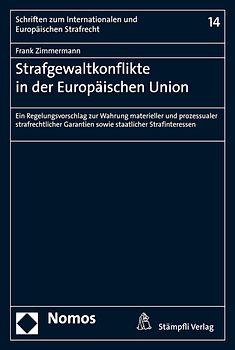 Strafgewaltkonflikte in der Europäischen Union