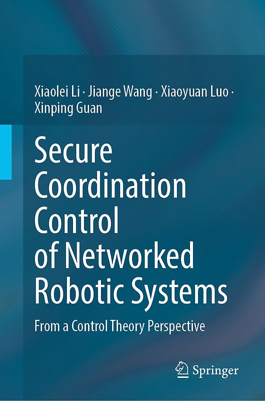 Secure Coordination Control of Networked Robotic Systems