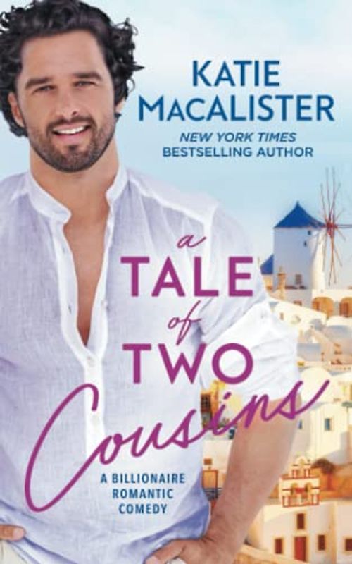 A Tale of Two Cousins (A Billionaire Romantic Comedy, Band 3)
