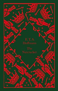 The Nutcracker: E.T.A. Hoffmann (Little Clothbound Classics)