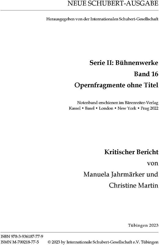 Neue Schubert-Ausgabe. Kritische Berichte / Bühnenwerke / Band 16 Opernfragmente ohne Titel