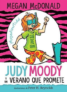 Judy Moody Y Un Verano Que Promete / Judy Moody and the Not Bummer Summer
