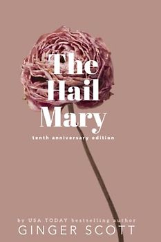 The Hail Mary (The Waiting Series - Commemorative Covers, Band 3)