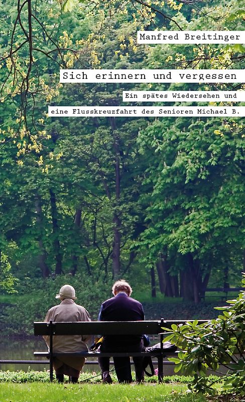 Sich erinnern und vergessen