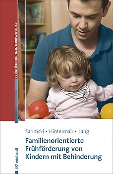 Familienorientierte Frühförderung von Kindern mit Behinderung