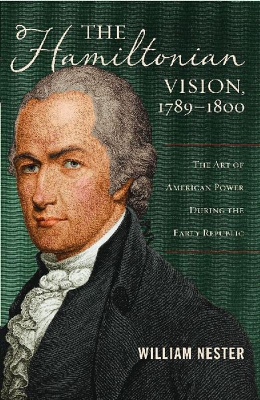 The Hamiltonian Vision, 1789-1800